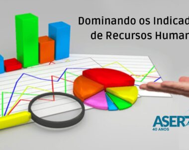 A importância dos Indicadores de Recursos Humanos